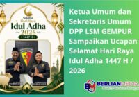 DPP LSM GEMPUR Ucapkan Selamat Idul Adha 1447 H, Ajak Perkuat Kepedulian dan Persatuan