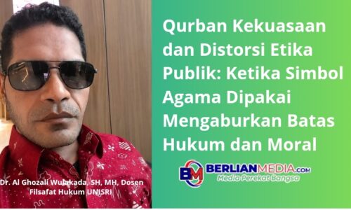 Qurban Kekuasaan dan Distorsi Etika Publik: Ketika Simbol Agama Dipakai Mengaburkan Batas Hukum dan Moral
